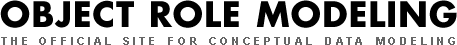 Object Role Modeling - The Official Site for Conceptual Data Modeling
