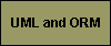 UML and ORM